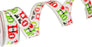 1.5" X 10YD White, Red, & Green Ho-Ho-Ho Ribbon